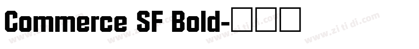 Commerce SF Bold字体转换